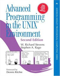 Advanced Programming in the Unix Environment (Addison-Wesley Professional 2005)