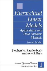 Hierarchical Linear Models (Sage Publications, Inc 2001)