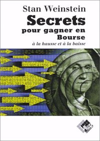 Secrets pour gagner en bourse à la hausse et à la baisse (Valor 1995)