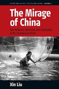 The Mirage of China