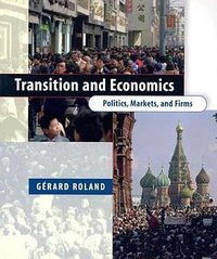 Transition and Economics (The MIT Press 2004)
