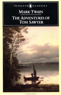 The Adventures of Tom Sawyer (Penguin Books 1986)