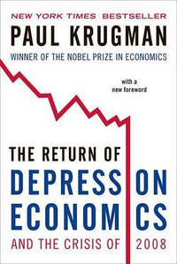 The Return of Depression Economics and the Crisis of 2008 (W. W. Norton 2008)