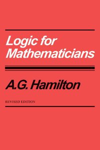 Logic for Mathematicians (Cambridge University Press 1988)