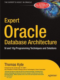 Expert Oracle Database Architecture (Apress 2005)