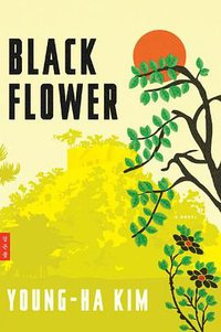 Black Flower (Houghton Mifflin Harcourt 2012)