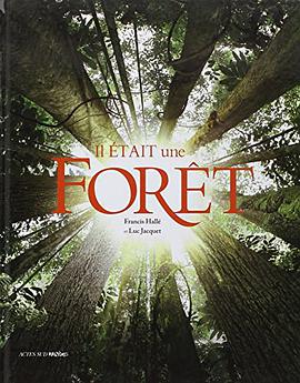 Il était une forêt