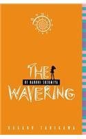 The Wavering of Haruhi Suzumiya (Little, Brown Books for Young Readers 2011)