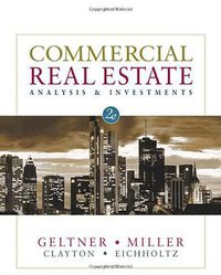 Commercial Real Estate Analysis & Investments (ONCOURSE LEARNING 2006)
