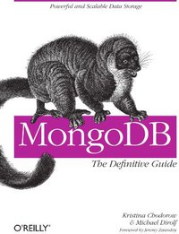 MongoDB (O'Reilly Media 2010)