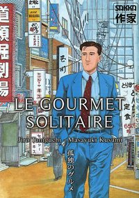 Le gourmet solitaire (Casterman 2005)
