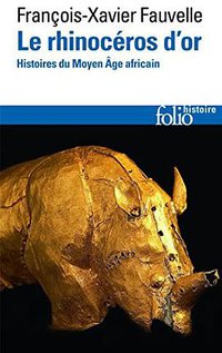 Le rhinocéros d'or (Folio 2014)