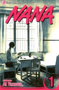 Nana, Vol. 1 (v. 1) (VIZ Media LLC 2005)