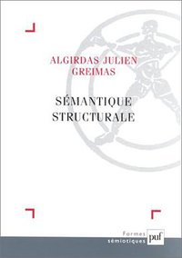 Sémantique Structurale (Presses Universitaires de France - PUF 2002)
