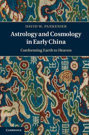 Astrology and Cosmology in Early China (Cambridge University Press 2013)