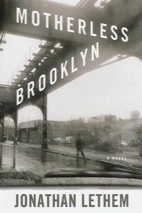 Motherless Brooklyn (Doubleday 1999)