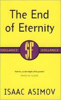 The End of Eternity (Gollancz 2000)