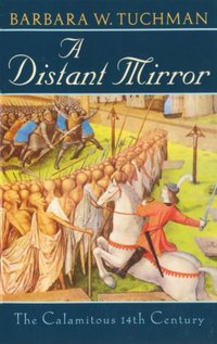 A Distant Mirror (Random House Trade Paperbacks 1987)