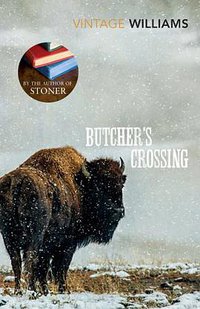 Butcher's Crossing (Vintage Books 2013)