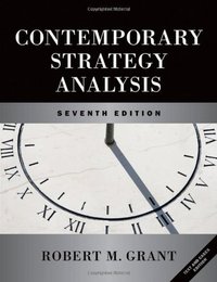 Contemporary Strategy Analysis and Cases (2010)
