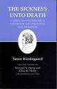 The Sickness Unto Death (Princeton University Press 1983)