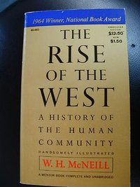 The Rise of the West (University of Chicago Press 1963)