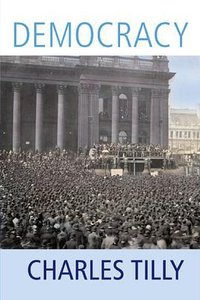 Democracy (Cambridge University Press 2007)