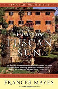 Under the Tuscan Sun (Broadway Books 1997)