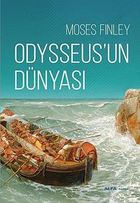 Odysseus'un Dünyası (Alfa Yayınları 2014)