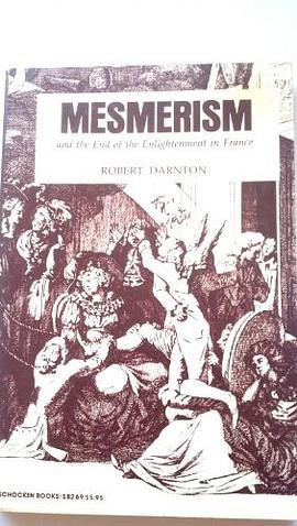 Mesmerism and the End of the Enlightenment in France