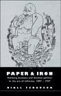 Paper and Iron (Cambridge University Press 1995)
