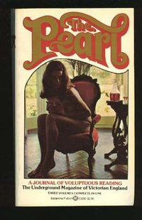 The Pearl A Journal of Voluptuous Reading - the Underground Magazine of Victorian England (Ballantine Books 1976)