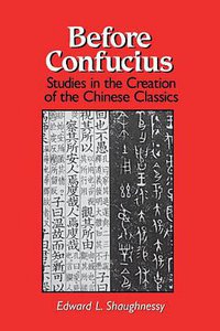 Before Confucius (State University of New York Press 1997)