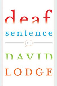 Deaf Sentence (Harvill Secker 2008)