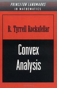 Convex Analysis (Princeton University Press 1996)