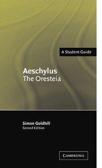 Aeschylus (Cambridge University Press 2004)