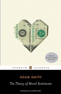 The Theory of Moral Sentiments (Penguin Classics 2010)