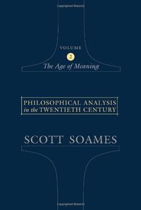 Philosophical Analysis In The Twentieth Century (Princeton University Press 2005)