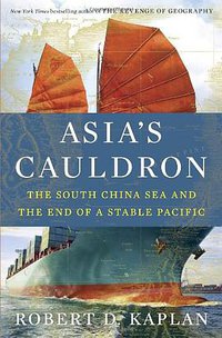 Asia's Cauldron (Random House 2014)