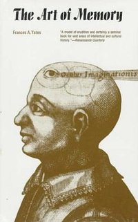 The Art of Memory (University Of Chicago Press 2001)