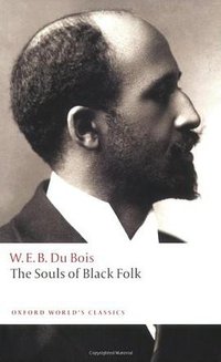 The Souls of Black Folk (OUP Oxford 2008)