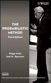 The Probabilistic Method (Wiley-Interscience 2008)