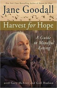 Harvest for Hope (Warner Books 2005)