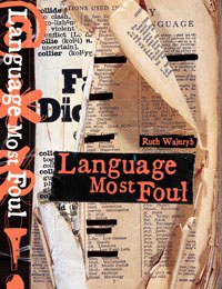 Language Most Foul (Allen & Unwin 2005)