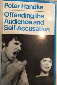 Offending the Audience and Self-accusation (Methuen Modern Plays) (Methuen Publishing Ltd 1971)