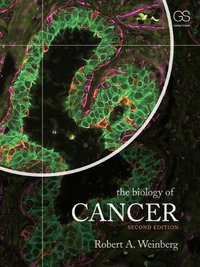 The Biology of Cancer (Garland Science 2013)
