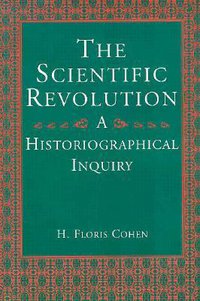 The Scientific Revolution (University Of Chicago Press 1994)