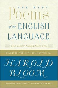 The Best Poems of the English Language (Harper Perennial 2007)