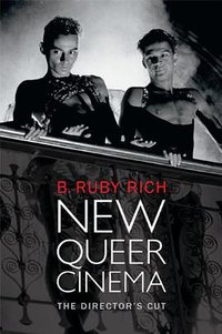 New Queer Cinema (Duke University Press 2013)