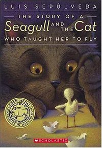 Story Of A Seagull And The Cat Who Taught Her To Fly (Apple Signature) (Scholastic Paperbacks 2006)